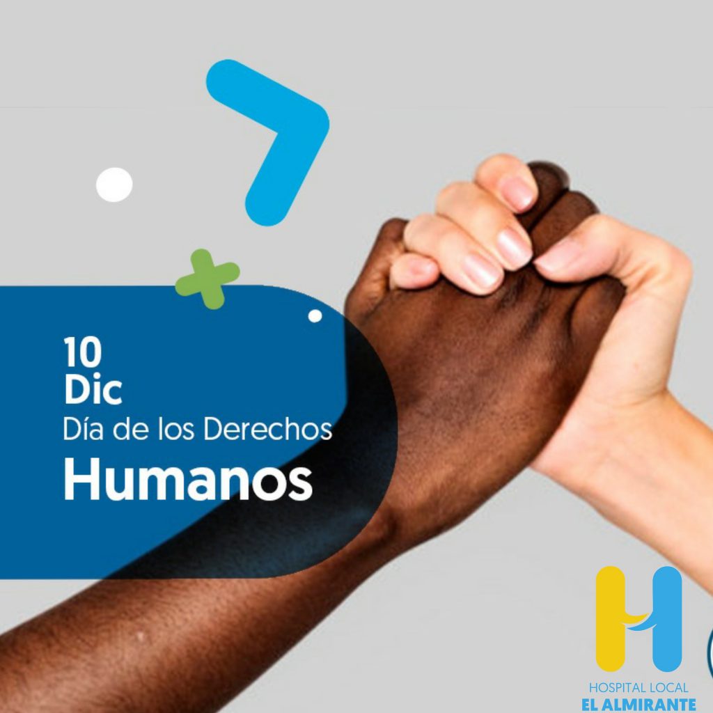 A PROPÓSITO DEL DÍA INTERNACIONAL DE LOS DERECHOS HUMANOS – Hospital El ...